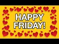 HAPPY FRIDAY Free Greeting Cards - Funny
