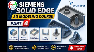 Siemens Solid Edge 3D Modeling Tutorial Part 4 Round Draft Thin Wall Rib