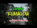 Download Lagu 🎤 Karaoke Andmesh Kamaleng - Ku Mau Dia |