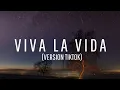 Lagu Viva la vida - Version tiktok ( Lyrics)