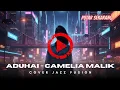 Lagu Aduhai - Camelia Malik (cover Jazz Fusion by Putar Sekarang)