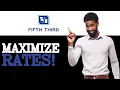 How To Use Fifth Third Bank CD Rates 2025