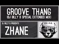 Zhané - Groove Thang (DJ Billy D Special Extended Mix)