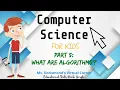 What are Algorithms Computer Science for Kids Part 5 Grades K-2