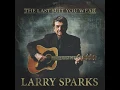 The Old Coal Mine - Larry Sparks