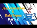 Java Tutorial Java Variable and Data Types Part - 2 Java Variable Declaration and Initialization
