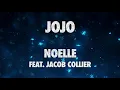 JoJo - Noelle Feat. Jacob Collier (Lyric Video)