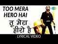 Tu Mera Janu Hai - Lyrical | Hero | Anuradha Paudwal, Manhar | Laxmikant Pyarelal | Love Songs