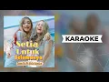 Download Lagu Mala Agatha Ft Dara Fu - Setia Untuk Selamanya Karaoke | Dj Remix