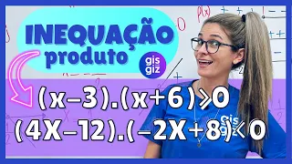Inequação Produto e Quociente: Resolução Completa