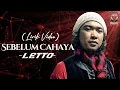 Download Lagu Sebelum Cahaya - Letto (Lirik Video)♫