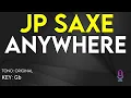 Jp Saxe - Anywhere - Karaoke Instrumental