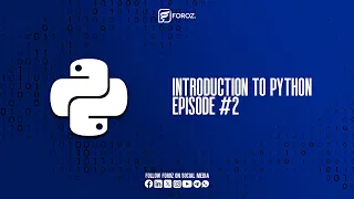 Introduction to Python - Episode 2