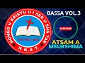 Lagu ATSAM A MSURSHIMA (BASSA VOL.3)