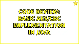 Code Review Basic implementation in Java 2 Solutions