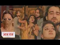 Download Lagu Jaadu Teri Nazar Daayan Ka Mausam Today NEW PROMO 10th july 2025