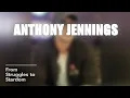The Rise of Anthony Jennings