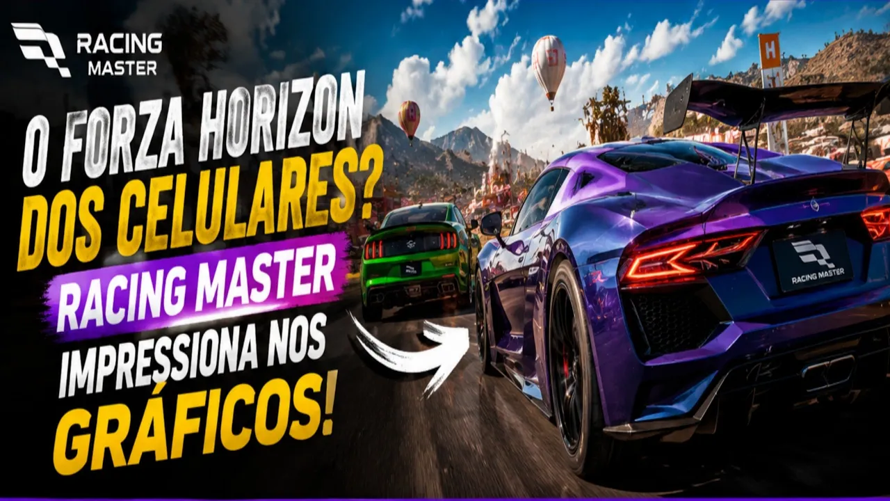 O Forza Horizon dos Celulares? Racing Master Impressiona nos Gráficos!