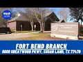 HAR Fort Bend Branch Location
