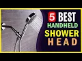 Best Handheld Shower Heads in 2026 UPDATED UPDATED LIST