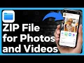 How To Create A Zip File For Photos And s On iPhone