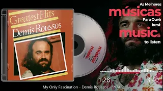 My Only Fascination -  Demis Roussos - 1974
