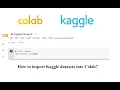 How to Import use Kaggle datasets in Google Colab
