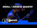 Download Lagu BIMHUIS TV Presents : IDEMA / SERIERSE QUARTET