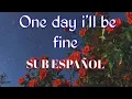 Kalvonix-One day i'll be fine sub español