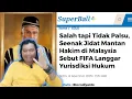 Download Lagu #457 FIFA Langgar Yurisdiksi Malaysia? Mantan Hakim Bicara MALAYDESH MENDONIA