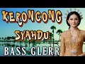 Download Lagu KERONCONG SYAHDU BASS GLERR