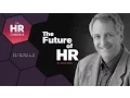 Dr Dave Ulrich - The Future of HR