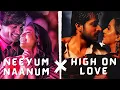 Download Lagu Neeyum Naanum Anbe X High On Love - Tamil Beater Remix | Yuvan X Hip Hop Tamizha [tamil song remix]