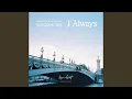 Download Lagu I Always (Instrumental)