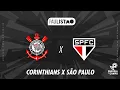 Lagu CORINTHIANS X SÃO PAULO - 18/01/2026 - PAULISTÃO - AO VIVO