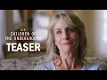 Children of the Underground Teaser - Mothers Who Ran FX