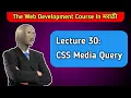 Lecture 30 CSS Media Query Marathi