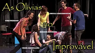 As Olívias no Improvável - Melhores momentos