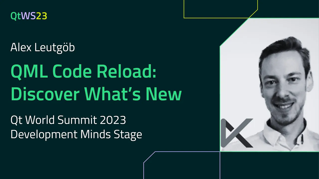 QML Code Reload: Discover What’s New with Alex Leutgöb | #QtWS23
