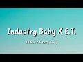 Download Lagu Industry Baby X E T  (Lyrics)  Lil Nas X \u0026 Katy Perry