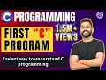 First C Program Easiest way to Understand C Programming