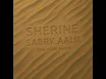 Download Lagu Sherine - Sabry Aalil  [ATALAYAH HOUSE REMIX] (Out now on Soundcloud !)