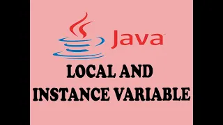 LOCAL AND INSTANCE VARIABLE AND THEIR SCOPE IN JAVA URDU HINDI