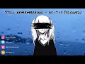 ꒰ ★ ꒱ still remembering - as it is [slowed] ⟶ ࿔₊°﹫mars! ༉‧₊˚.