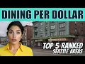 Great Plates Modest Prices 5 Seattle-Area Dining Scenes Punching Up 2026