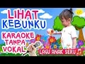 Download Lagu Lihat Kebunku ⭐🎤 Lagu Anak Versi Karaoke Tanpa Vokal Karoke Seru