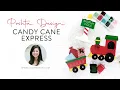 Poshta Design Candy Cane Express Showcase
