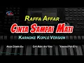 Raffa Affar - Cinta Sampai Mati Karaoke Koplo Version (Nada Wanita)