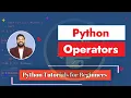 Python Operators A Quick Introduction to Python Operators Python Tutorials for Beginners Hindi