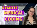 WORKING AS A REMOTE MEDICAL CODER - MY EXPERIENCE